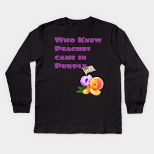 Who Knew Peaches came in Purple Kids Long Sleeve T-Shirt